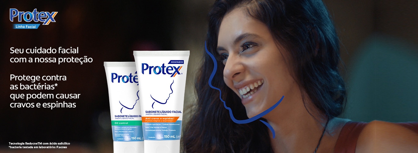 Protex Linha Facial. Seu cuidado facial com a nossa proteção.